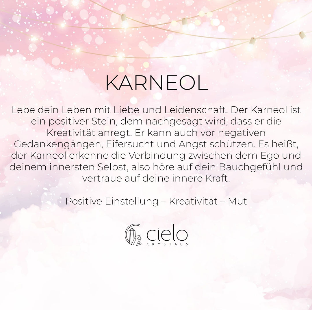 Informationen und Bedeutung von Karneol. Dem Edelstein Karneol wird nachgesagt, dass er positive Energien spendet und außerdem Ihren Mut und Ihre Kreativität stärkt.